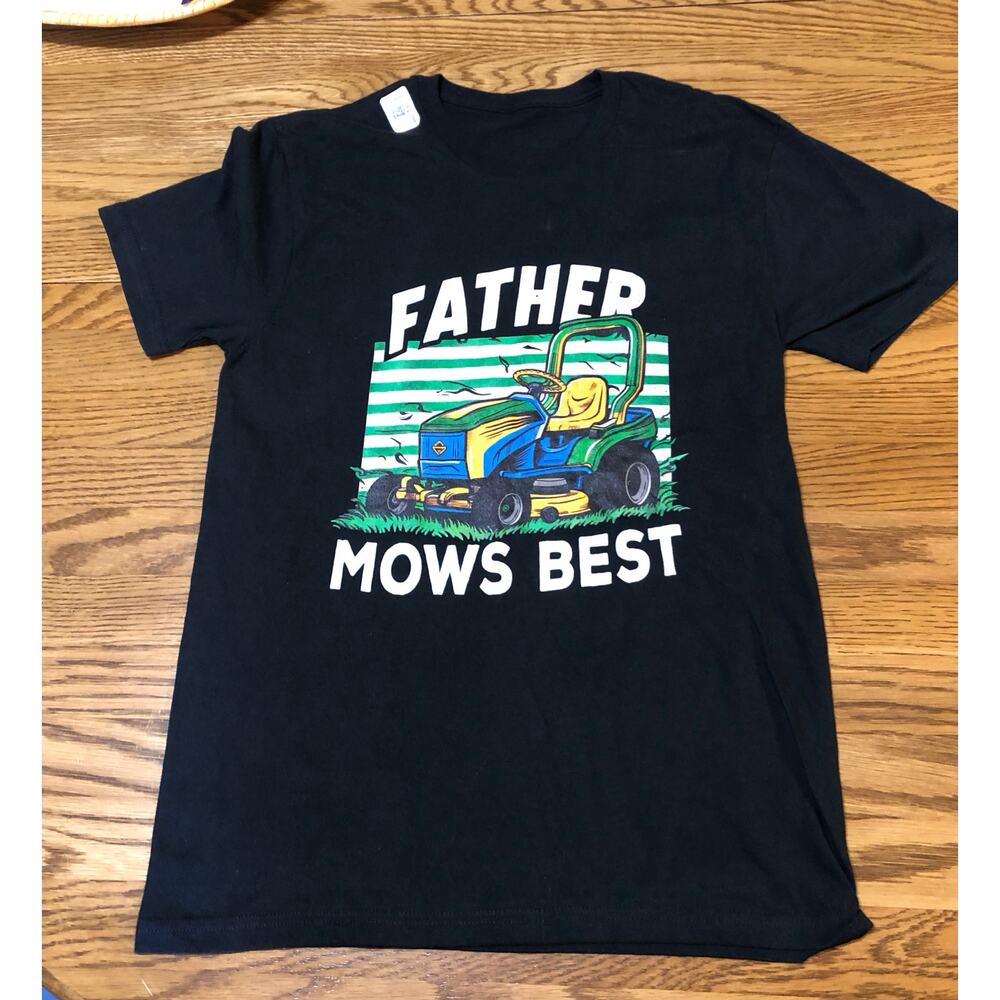 Father Mows Best Novolty Father’s Day Nlack T-Shirt Mens Size Small Lawnmower